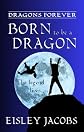 Born to be a Dragon