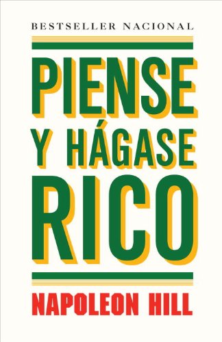 Piense y Hagase Rico/ Think and Grow Rich