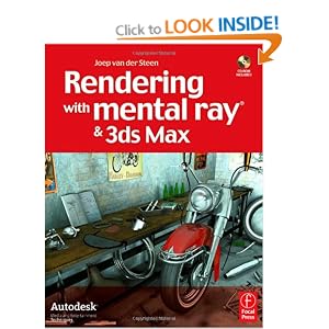 Rendering with mental ray & 3ds Max