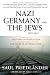 Nazi Germany and the Jews, 1933-1945