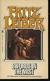 Swords in the Mist: Fafhrd and the Gray Mouser (Swords in the Mist)