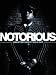Notorious UNRATED
