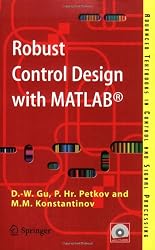 Robust Control Design with MATLAB&reg; (Advanced Textbooks in Control and Signal Processing)