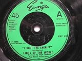 Light Of The World I Shot The Sherriff 7" Ensign ENY46 EX 1980 there is 2mm drill hole in label rim