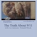 Hardfire THE TRUTH ABOUT 9/11 Les Jamison / Ronald Wieck
