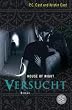 House of Night 06. Versucht