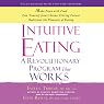 Intuitive Eating: A Revolutionary Program That Works