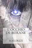 L'occhio di Roxane
