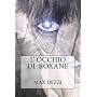 L'occhio di Roxane di Max Dezzi