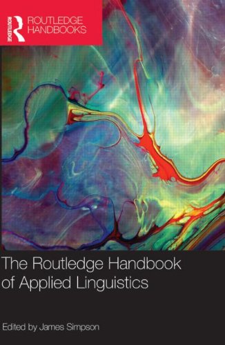 The Routledge Handbook of Applied Linguistics (Routledge Handbooks in Applied Linguistics)