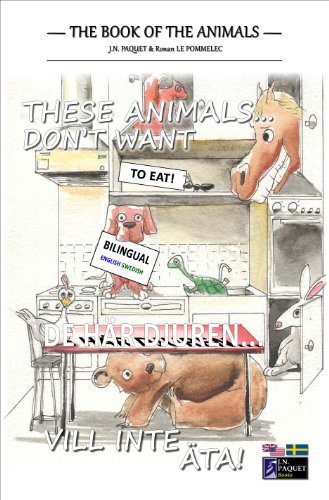 Textbook - These Animals... Don't Want To Eat! (Bilingual English-Swedish) (The Book of The Animals (Bilingual))