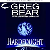 Hardfought | [Greg Bear]
