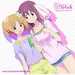 TVアニメ「桜Trick」オリジナルサウンドトラック