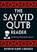The Sayyid Qutb Reader