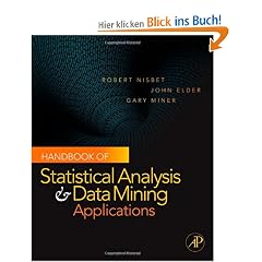 Handbook of Statistical Analysis and Data Mining Applications