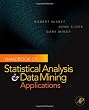 Handbook of Statistical Analysis and Data Mining Applications