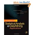Handbook of Statistical Analysis and Data Mining Applications