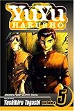 Yu Yu Hakusho, Vol. 5 [Paperback]