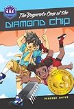 The Desperate Case of the Diamond Chip (Galactic Academy of Science)