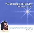 Celebrating the Nativity the Sacred Words