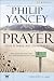 Prayer Participant's Guide: Six Sessions on Our Relationship with God (Groupware Small Group Edition)
