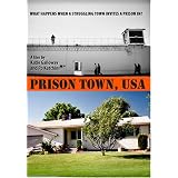 Prison Town, USA