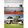 Prison Town, USA