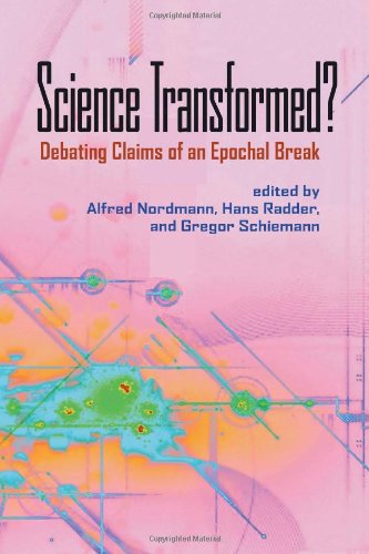 Science Transformed?: Debating Claims of an Epochal Break