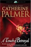 A Touch of Betrayal (Treasures of the Heart #3)