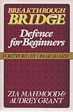 Breakthrough bridge : defence for beginners