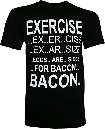 Exercise Eggs Are Sides For Bacon Funny T-Shirt – (Black) – 2XL