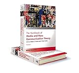 The handbook of media and mass communication theory
