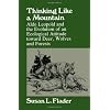 Thinking Like a Mountain: Aldo Leopold and the Evolution of an Ecological Attitude toward Deer, Wolves, and Forests