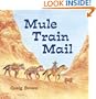 Mule Train Mail