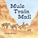 Search : Mule Train Mail