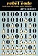 Rebel Code: Linux And The Open Source Revolution