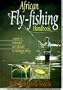 African Fly-Fishing Handbook (South African Travel & Field Guides)