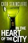 In the Heart of the City: A Short Story