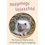 Hedgehogs Unleashed