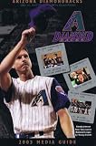 2003 Arizona Diamondbacks Media Guide MLB Baseball