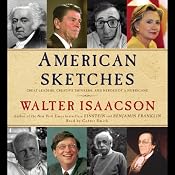 American Sketches: Great Leaders, Creative Thinkers, and Heroes of a Hurricane | [Walter Isaacson]
