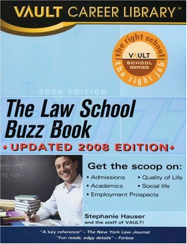 The Law School Buzz Book, 2008 Edition (Law School Buzz Book)