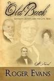 Old Buck: Sexuality, Secrets and the Civil War