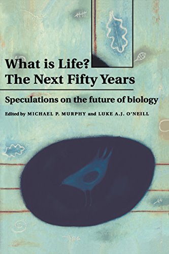 What is Life? The Next Fifty Years: Speculations on the Future of Biology