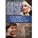 Clare and Francis