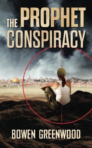 The Prophet Conspiracy: A Terrorism Thriller