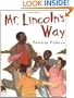 Mr. Lincoln's Way