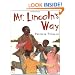 Mr. Lincoln's Way