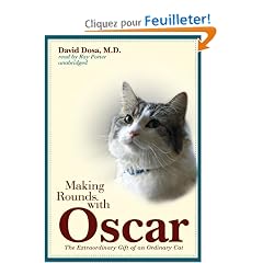 Making the Rounds With Oscar: The Extraordinary Gift of an Ordinary Cat, Trade Edition