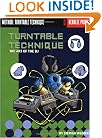 Turntable Technique: The Art of the DJ